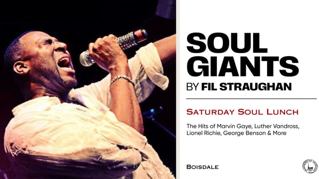 Saturday Soul Lunch | Soul Giants with FiL Straughan