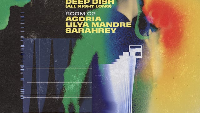 Deep Dish (All Night Long), Agoria, Lilya Mandre, SARAHREY