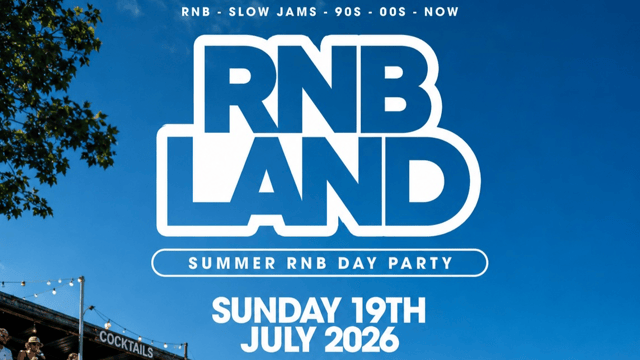 RNBLAND - London's Biggest Summer RNB DAY PARTY