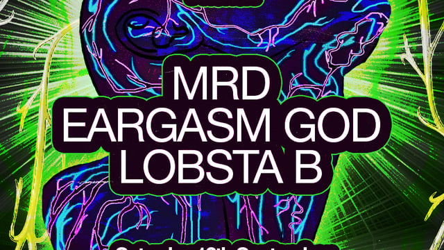 MRD, EARGASM GOD, Lobsta B