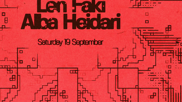 Phonox: Len Faki + Alba Heidari