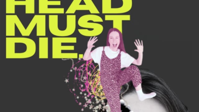 The Little Woman In My Head Must Die