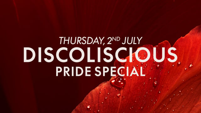 DISCOLISCIOUS: Pride Special