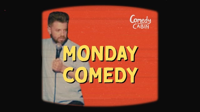 MONDAY Comedy Night