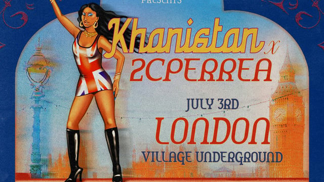 Armana Khan Presents: The Khanistan Tour London