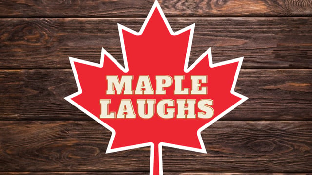 Maple Laughs Comedy Night