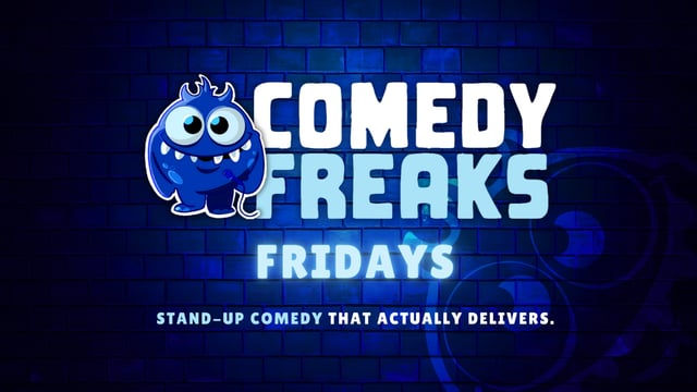 Friday Comedy Show - Comedy Freaks