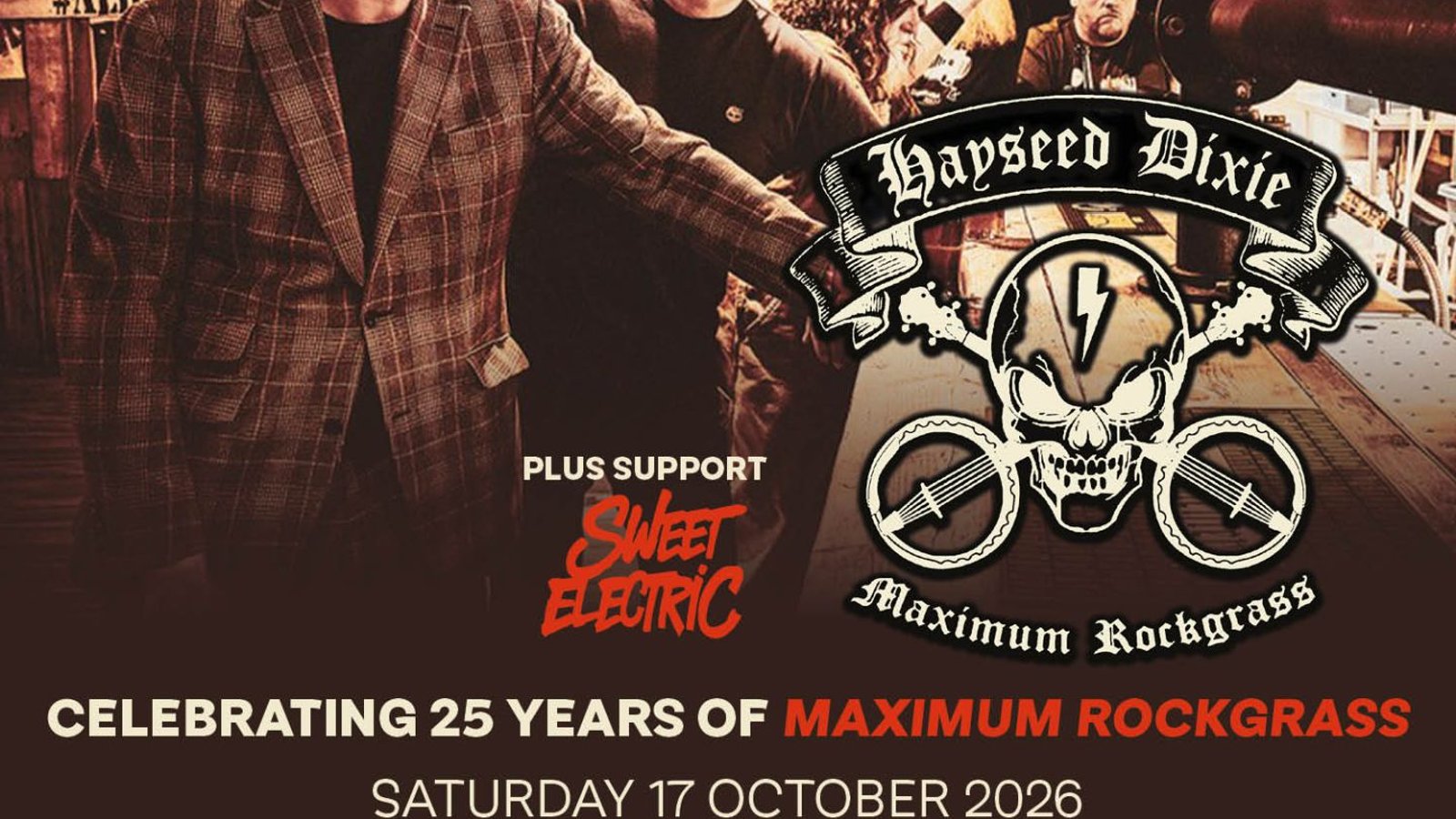 HAYSEED DIXIE + SWEET ELECTRIC