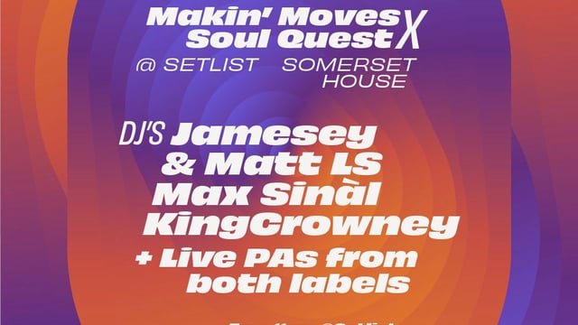 Makin' Moves x Soul Quest with Max Sinal & King Crowney