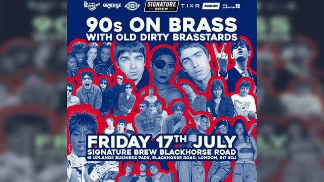 90s On Brass - Old Dirty Brasstards | London