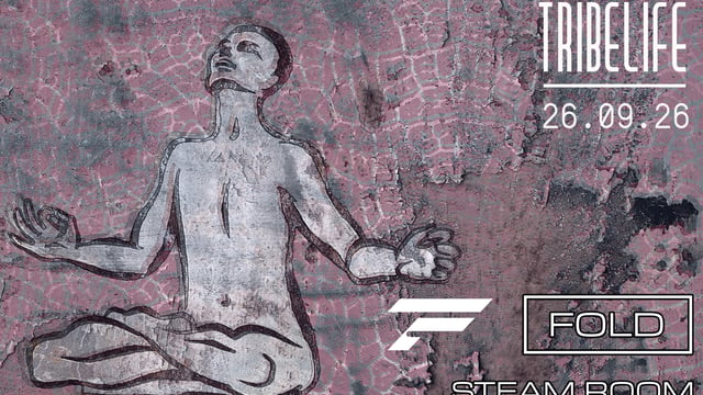 Tribelife [Steam Room] Line Up TBA