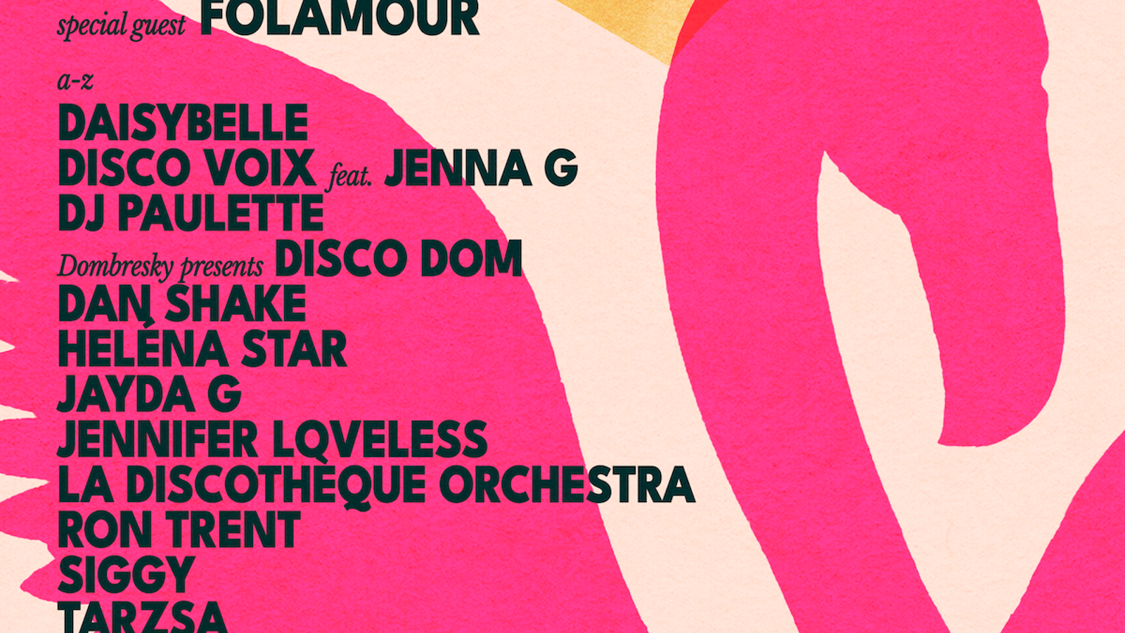 La Discothèque with Purple Disco Machine, Folamour, Dan Shake, Ron Trent, Jayda G