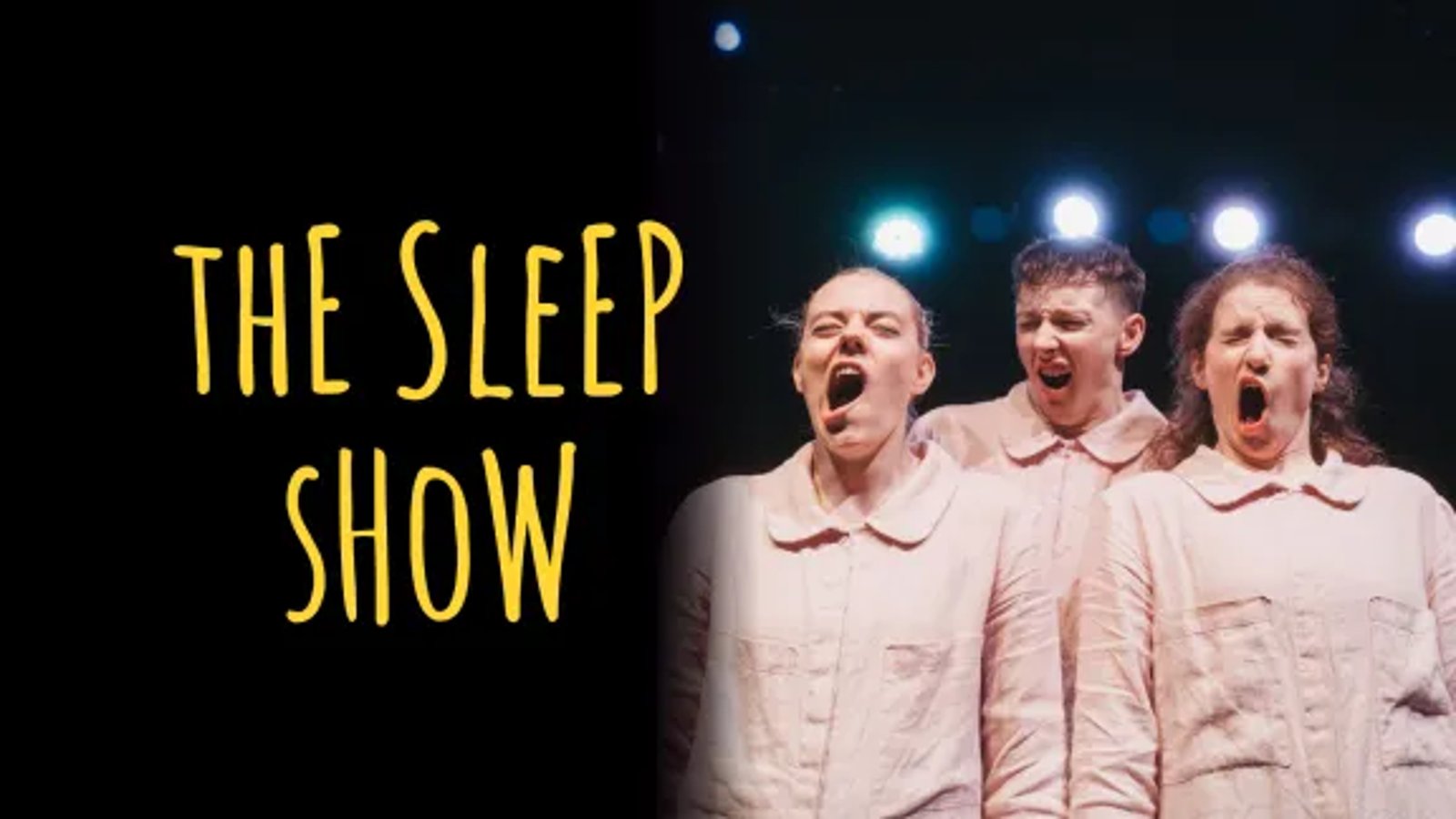The Sleep Show