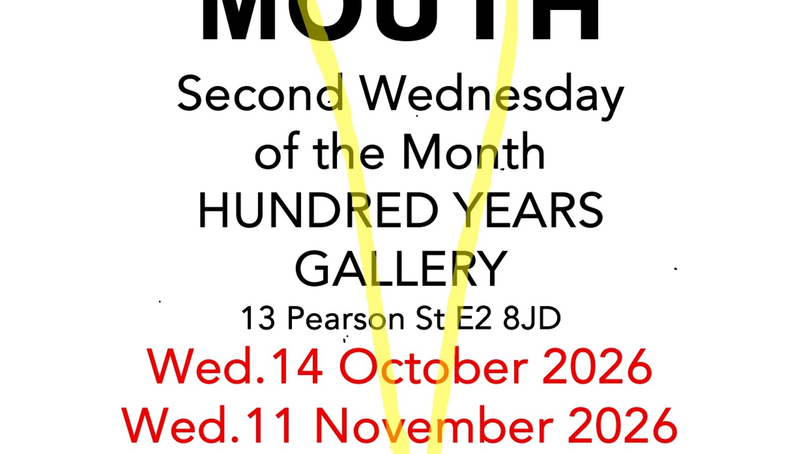 Music : A Bigger Mouth. Wednesday 11th November 19:00