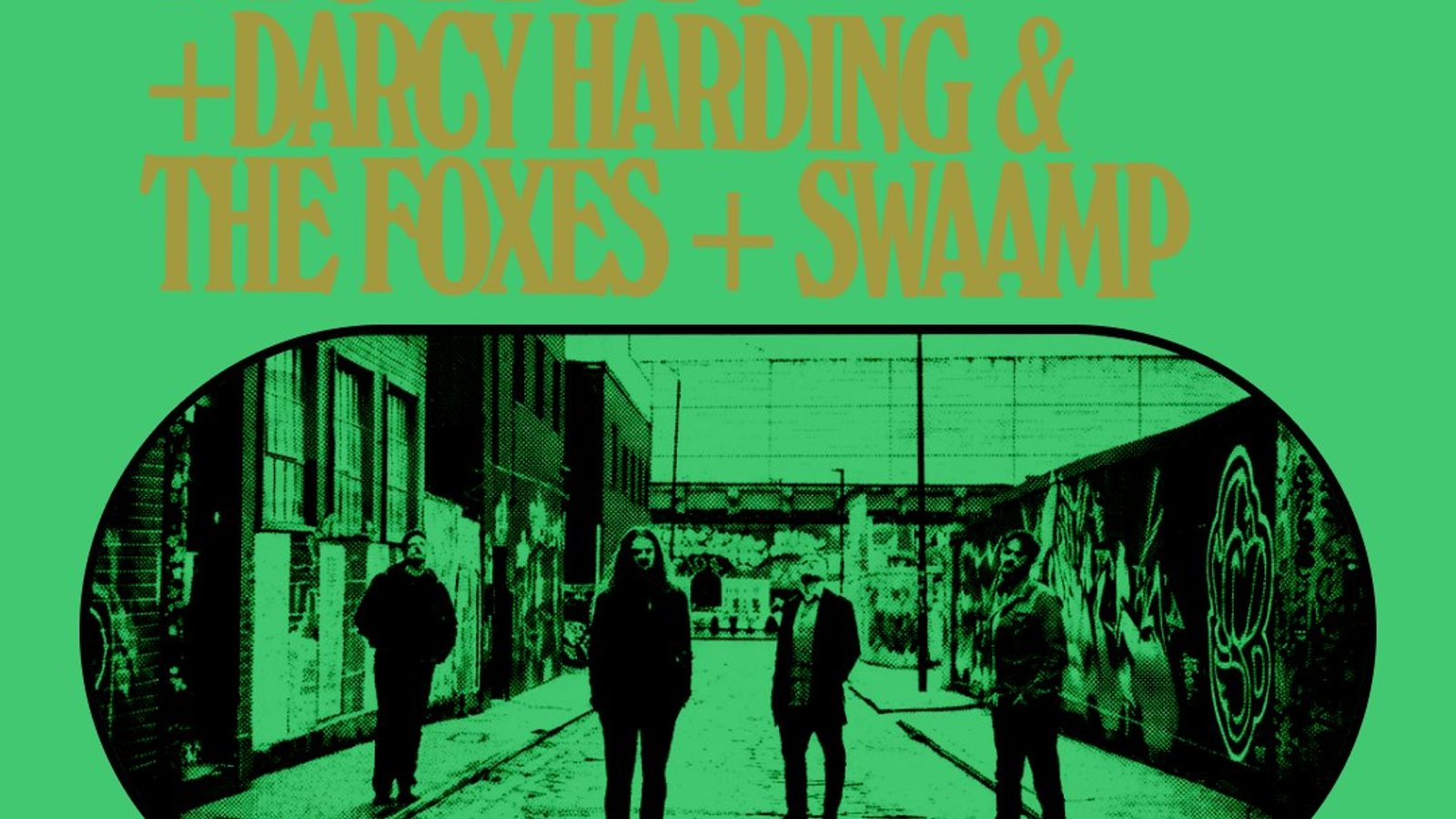 FICTION + Darcy Harding And The Foxes + Swaamp