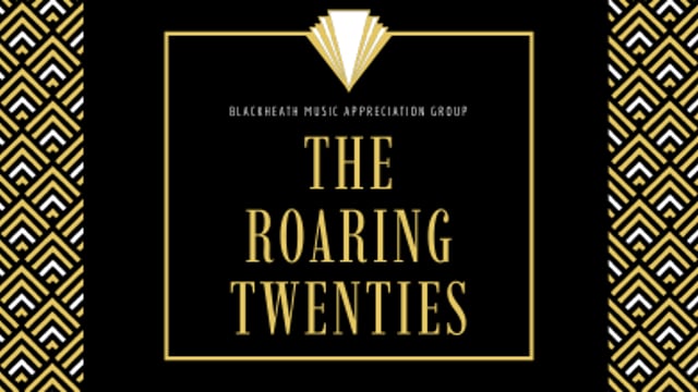 Music Appreciation: The Roaring Twenties