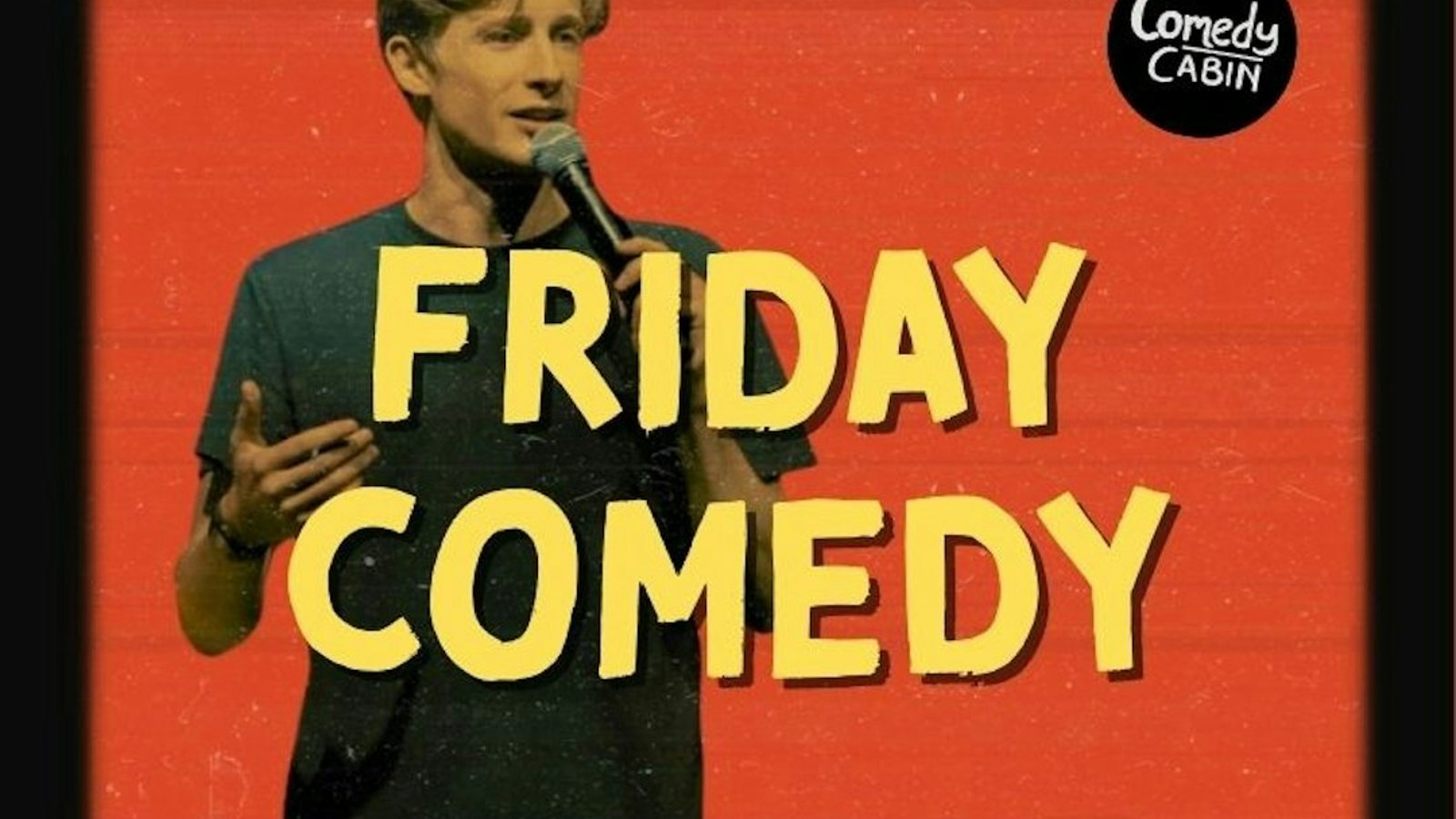FRIDAY Comedy Night