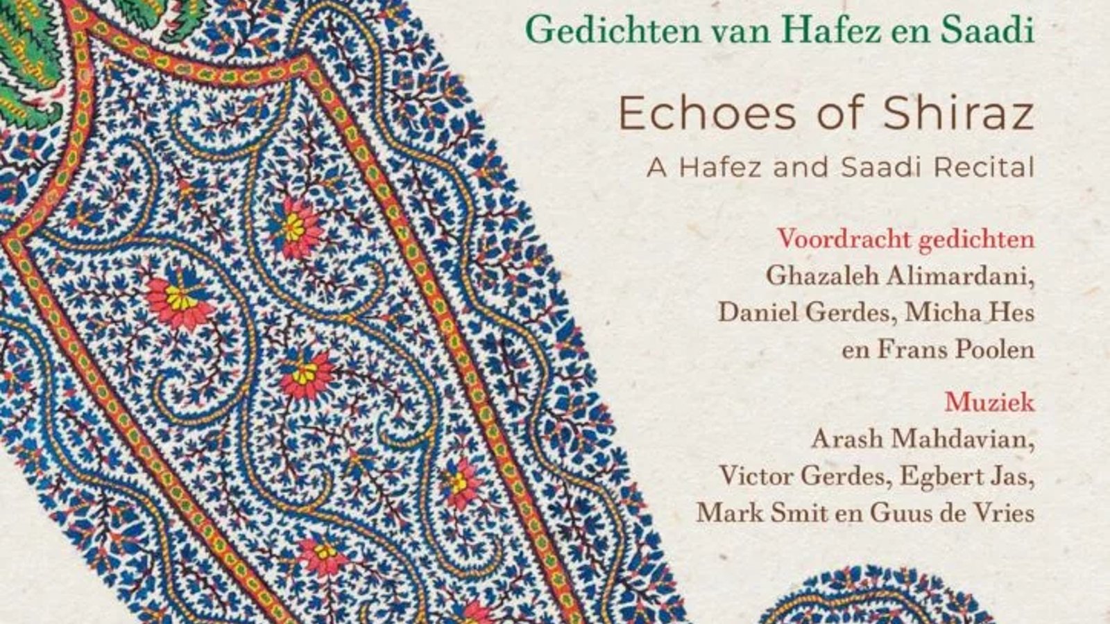Pezhvakha-ye Shiraz / De weerklank van Shiraz / Echoes of Shiraz