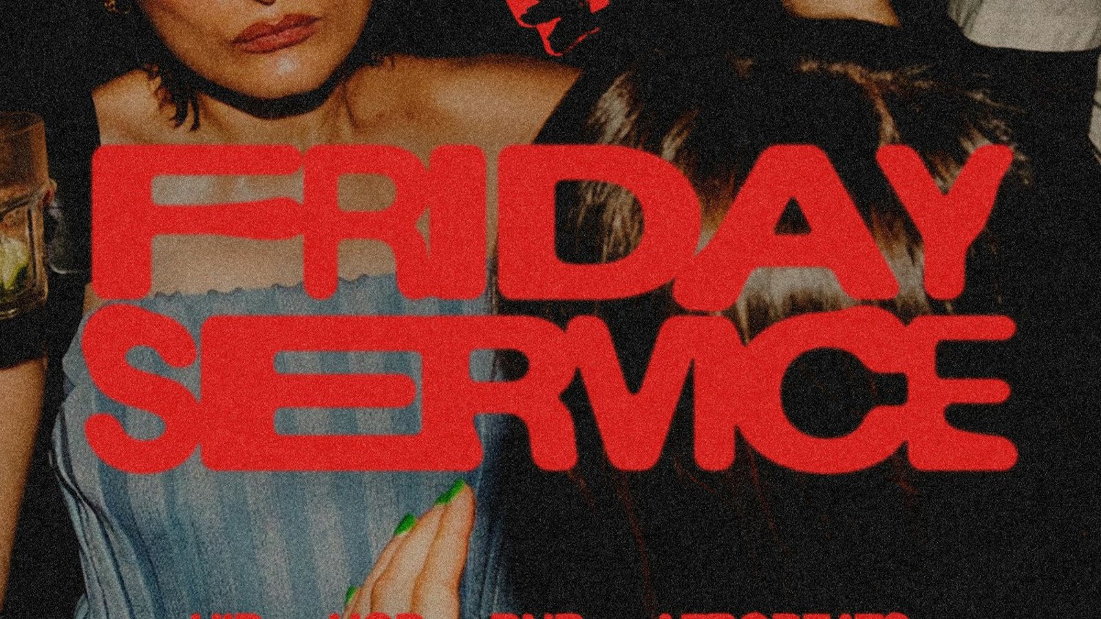 FRIDAY SERVICE: Hip Hop, R&B & Afrobeats