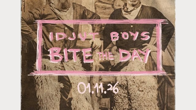 Bite The Day w/ Idjut Boys (DJs)