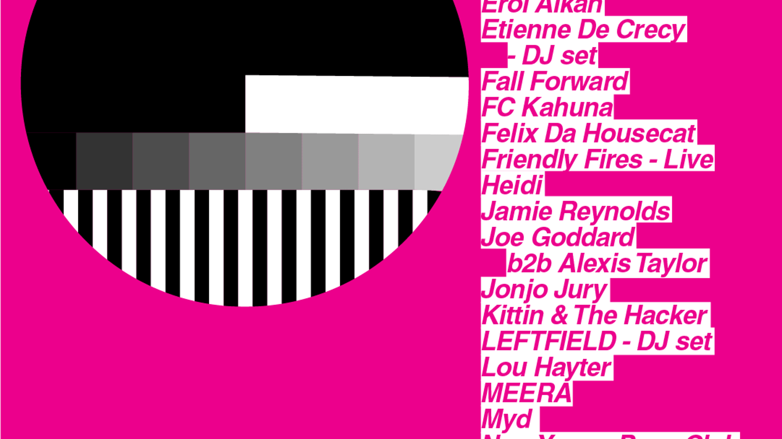 Bugged Out! 2001 & On w/ 2ManyDJs b2b Erol Alkan, Kitten b2b The Hacker, New Young Pony Club