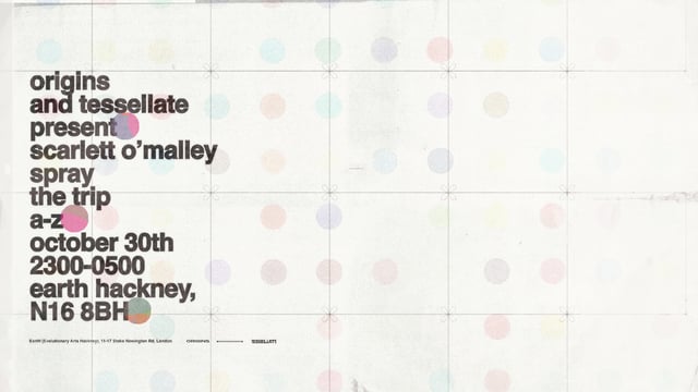 Tessellate x Origins: The Trip, Spray & Scarlett O'Malley