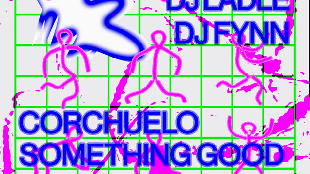 clockwork: dj ladle, dj fynn, corchuelo, something good