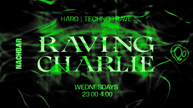 RAVING CHARLIE: Hard Techno / Rave w/ CEIFAS / CITØ / ROBBY / ZULFIQQ