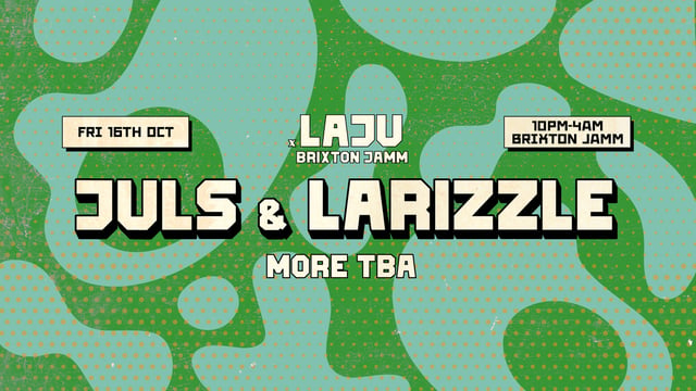 LAJU - Juls & Larizzle