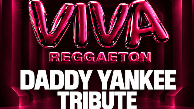 VIVA Reggaeton Daddy Yankee Tribute