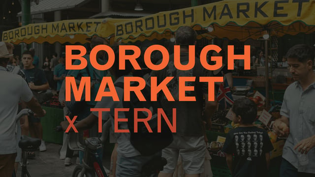 TERN x Borough Market