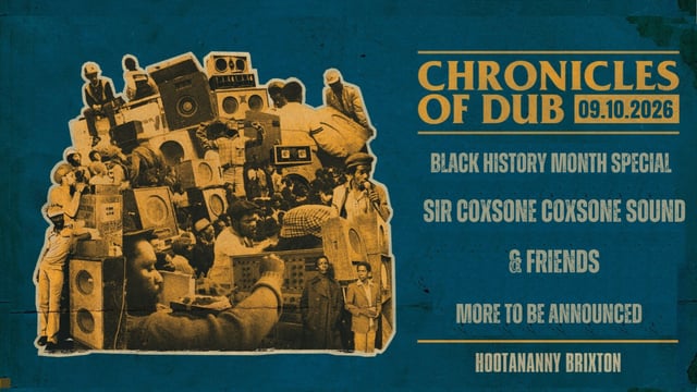 Chronicles of Dub: Sir Coxsone Sound + Friends