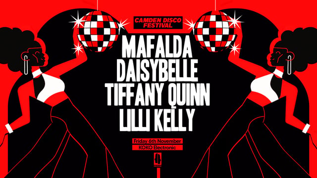 Camden Disco Festival: Mafalda, Daisybelle, Tiffany Quinn, Lilli Kelly