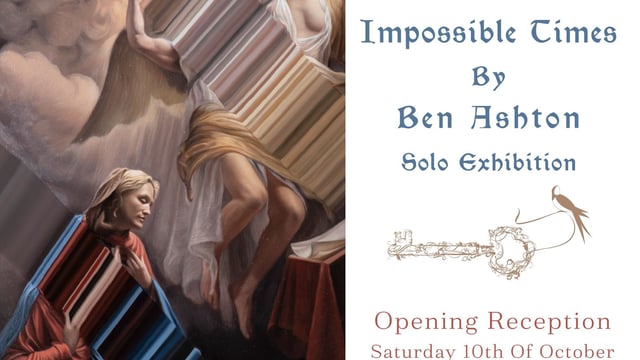 Impossible Times by Ben Ashton | Solo Exhibition