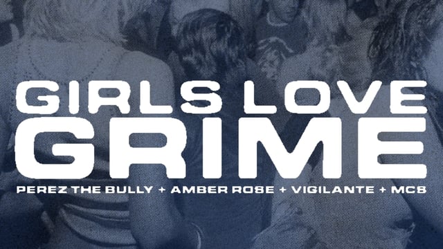 Sounds Like London: Girls Love Grime