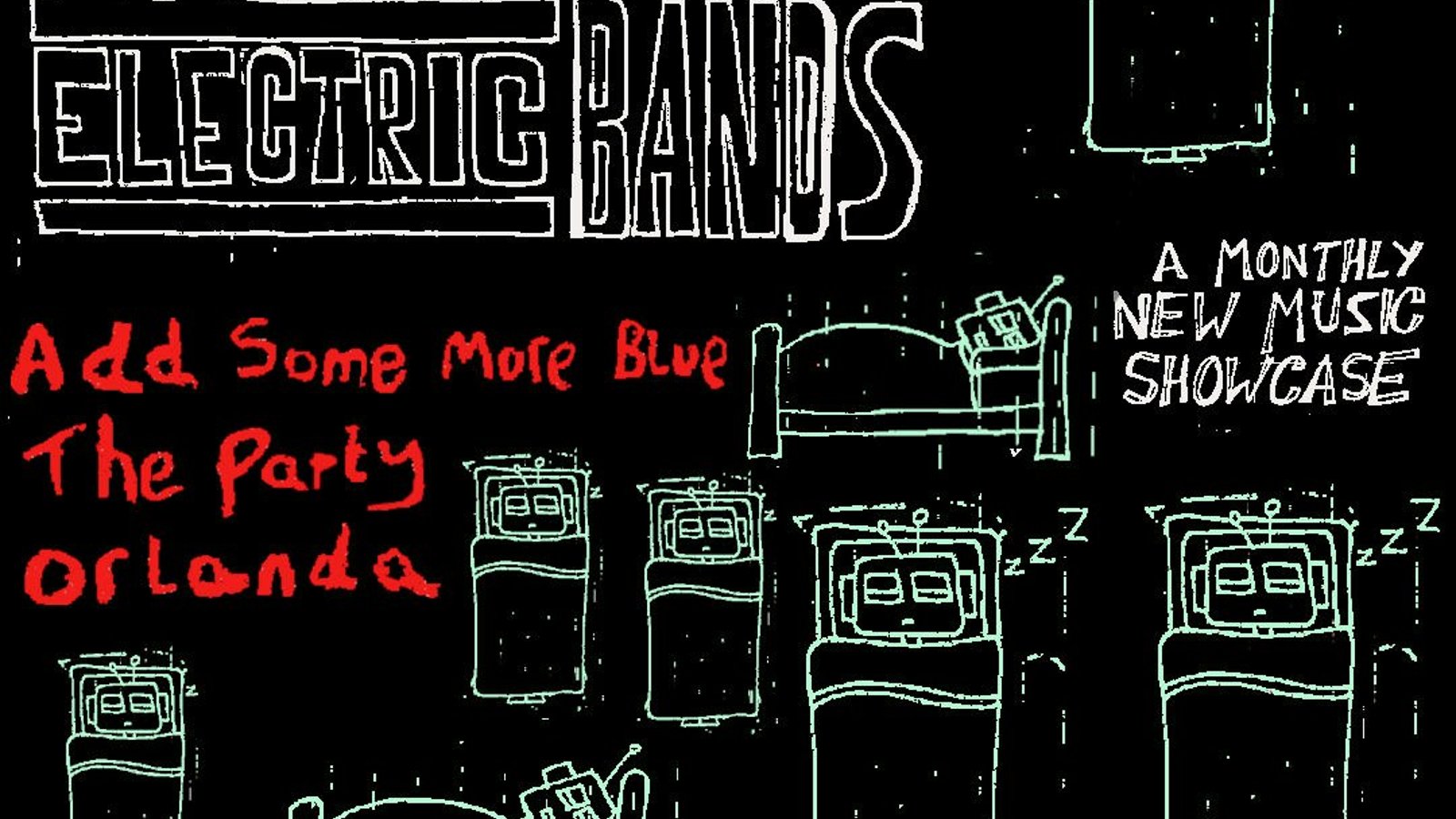 Add Some More Blue + The Party + Orlanda