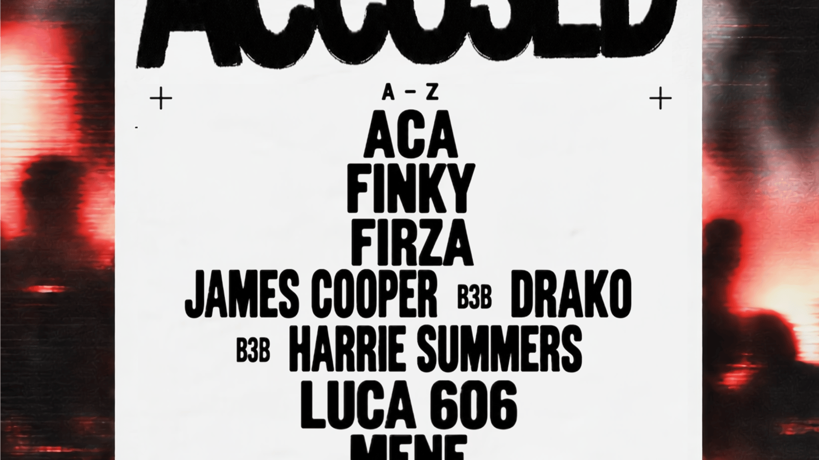 ACCUSED BY ACA at EGG London (LOFT)