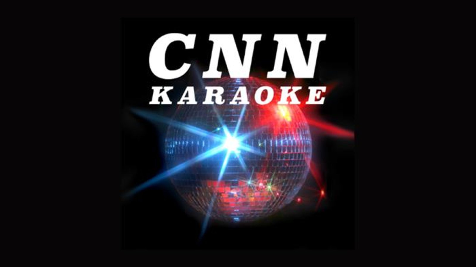 CNN Karaoke