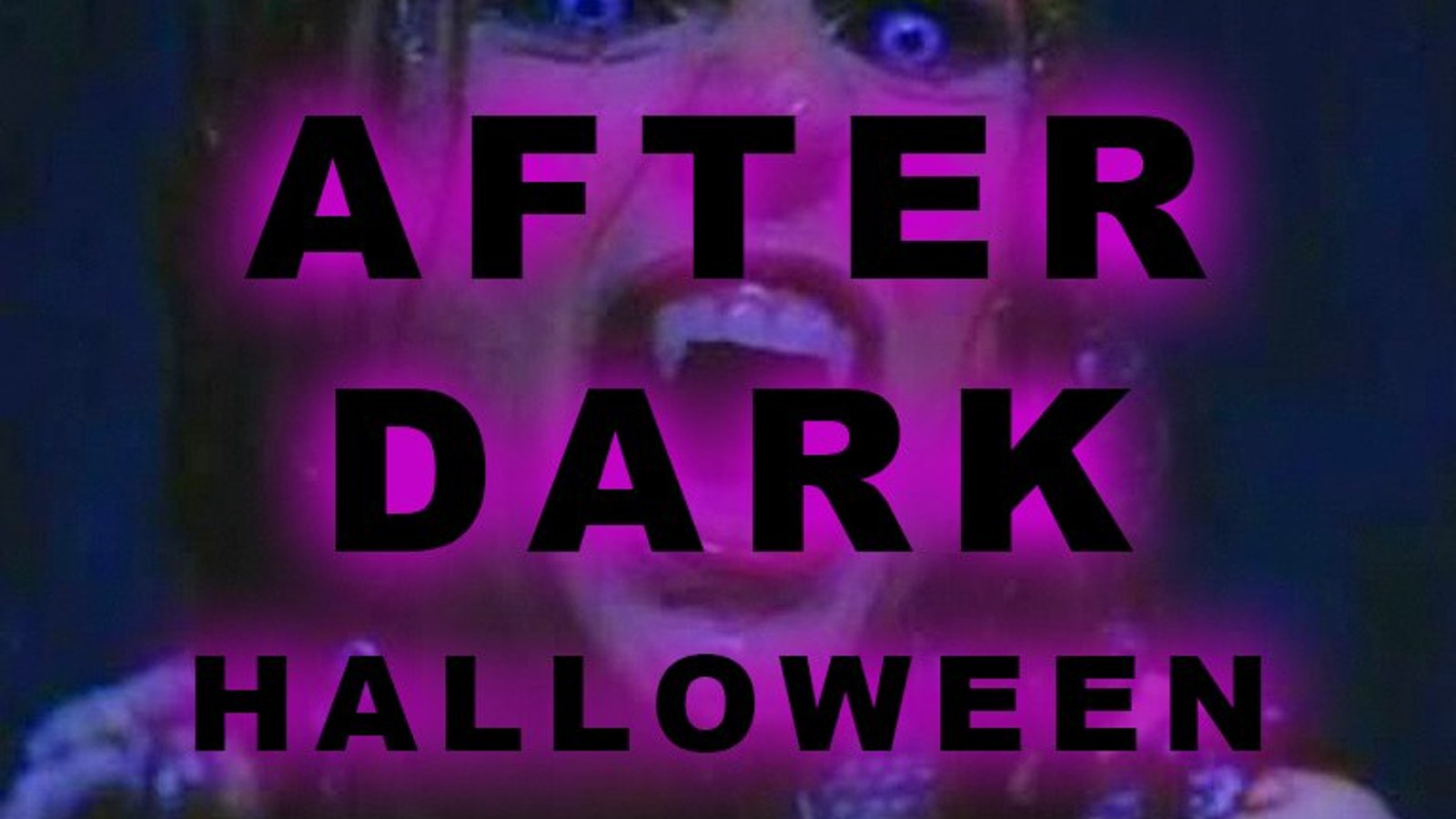 After Dark Halloween