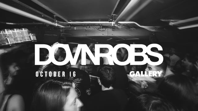 Nightly x DOVnROBS (Gallery Club London)