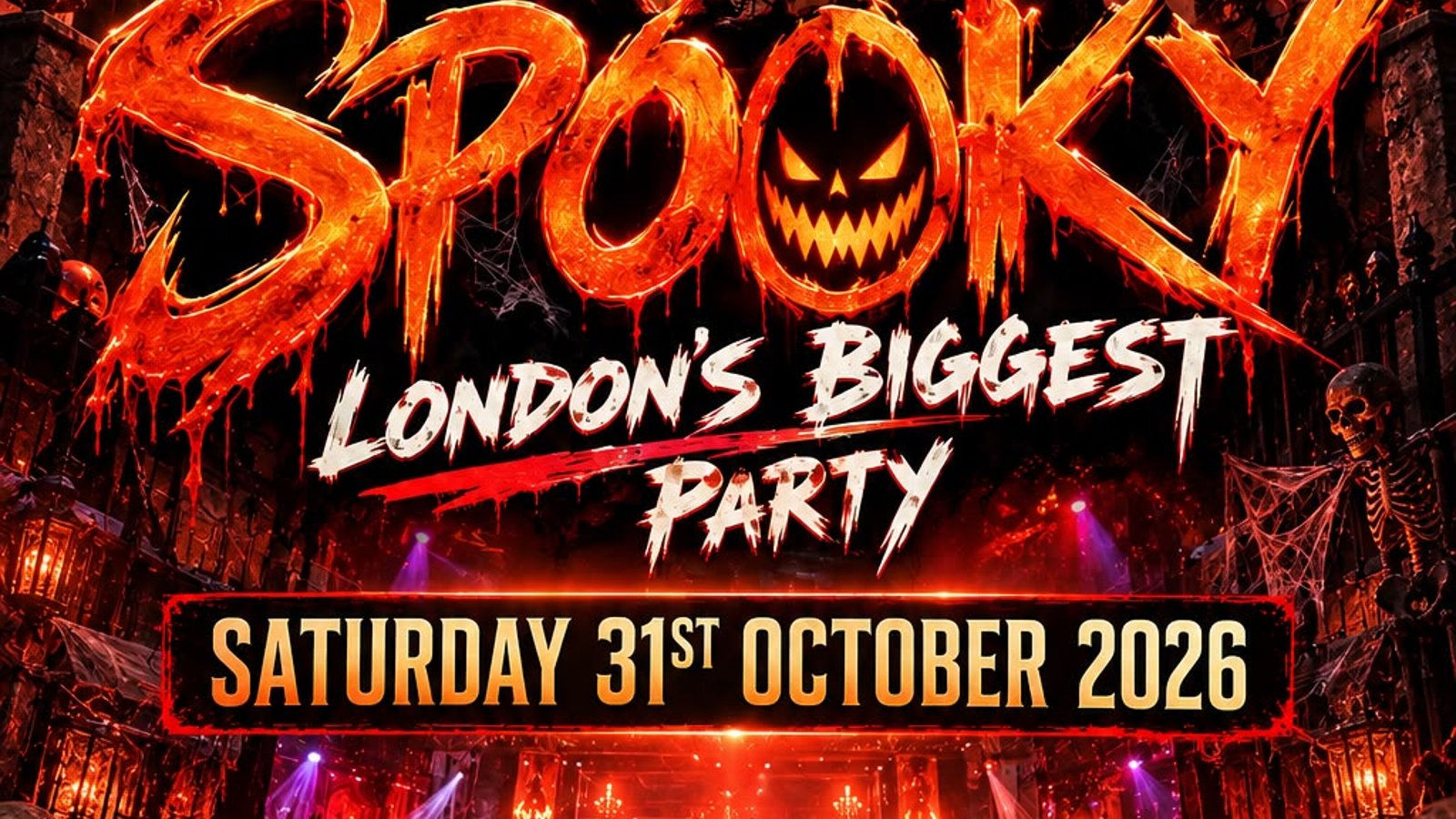 Spooky - LONDON'S BIGGEST HALLOWEEN PARTY