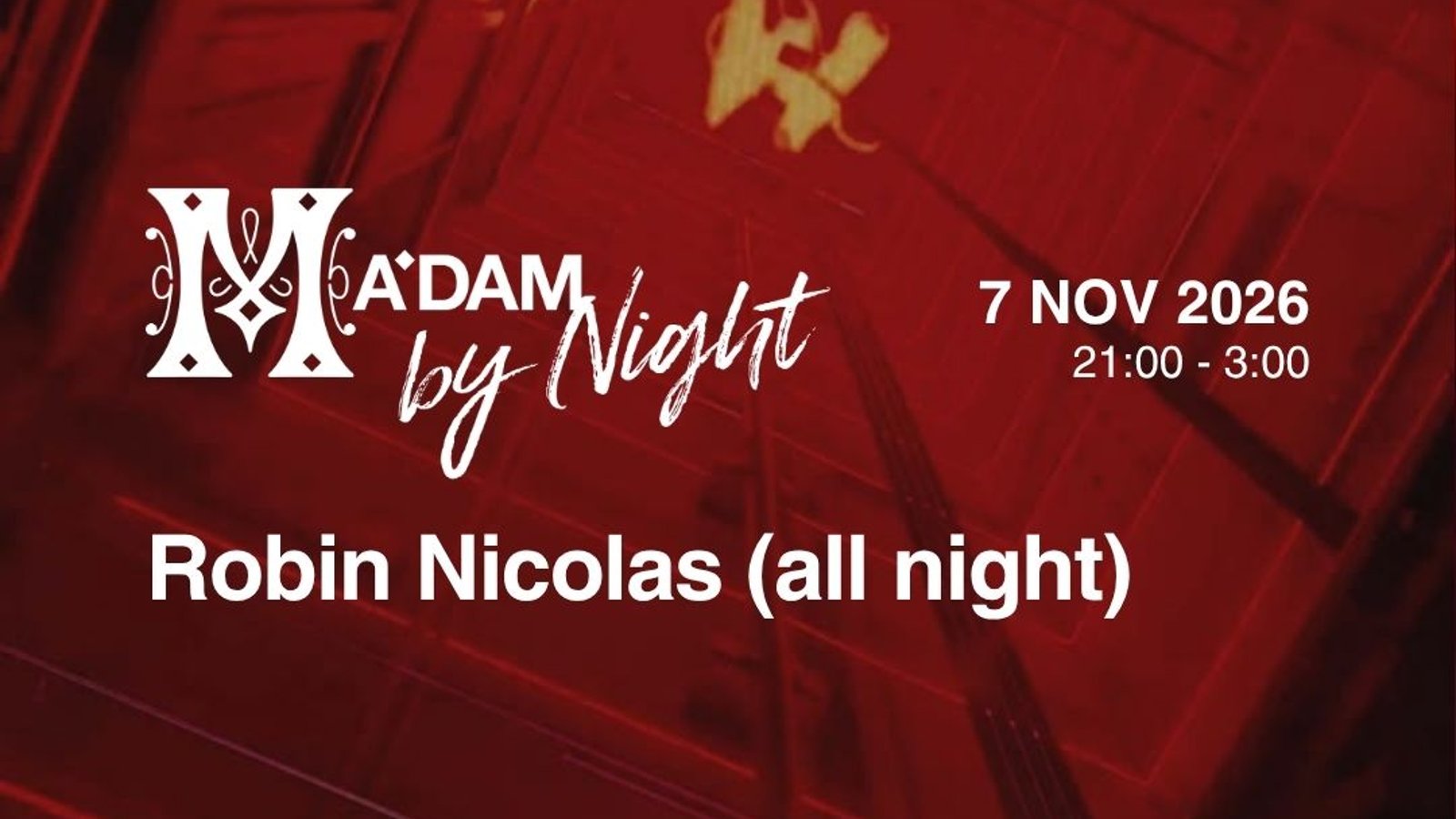 Madam by Night invites: Robin Nicolas