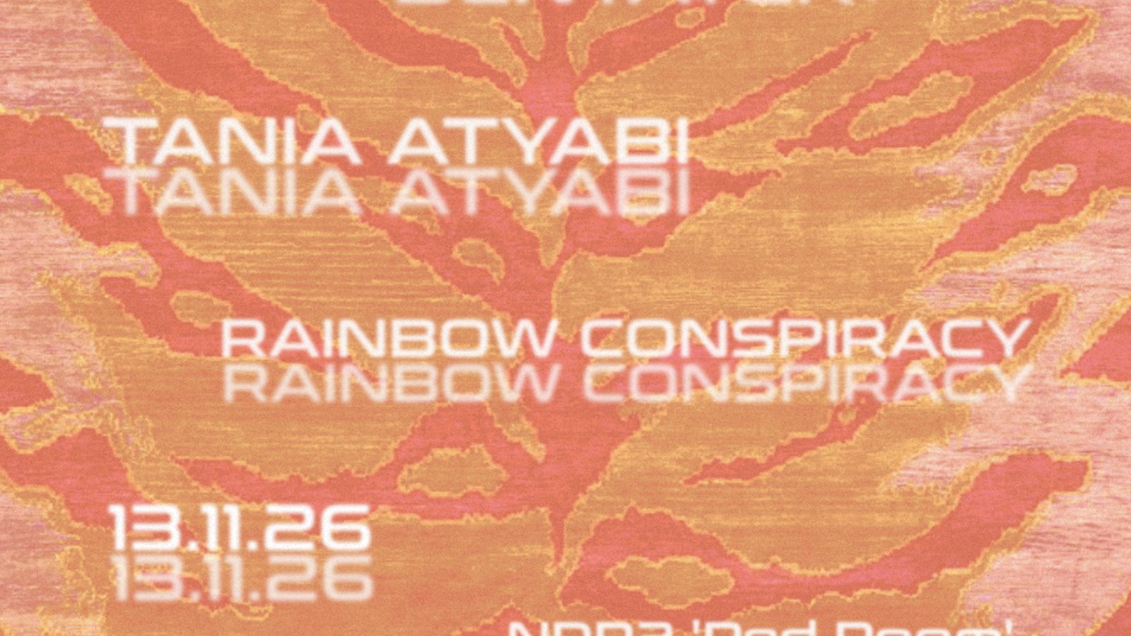 Benyayer (Live) + Tania Atyabi + Rainbow Conspiracy
