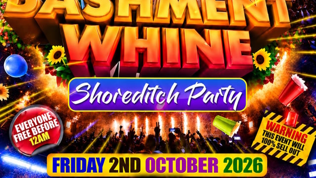 Bashment Whine - Shoreditch Party