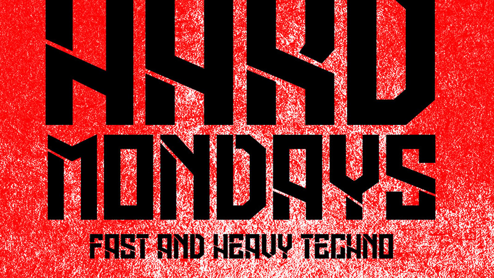 Hard Mondays Amsterdam - HARD TECHNO NIGHT