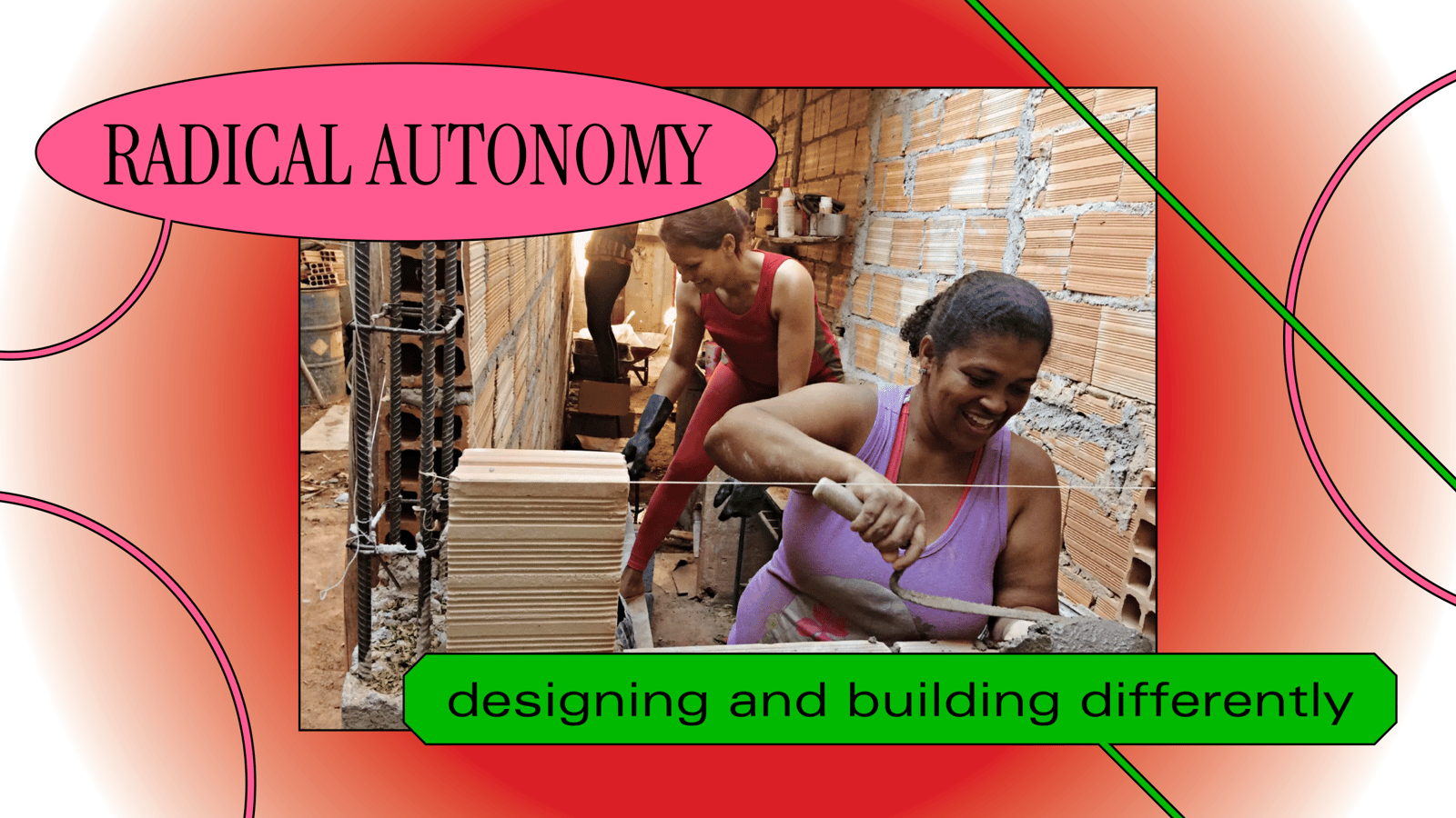 Radical autonomy