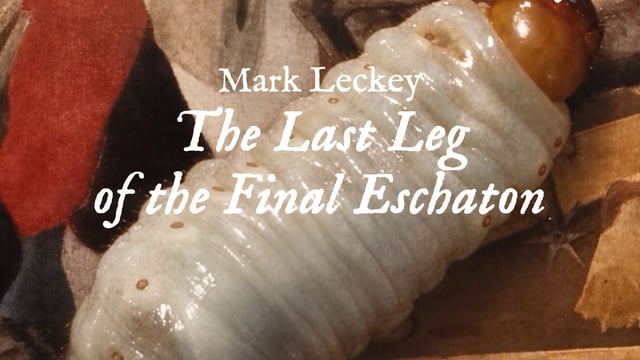 The Last Leg of the Final Eschaton