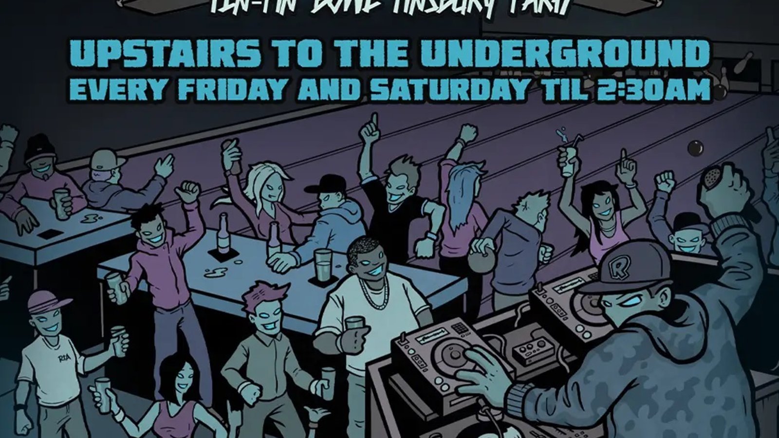 Saturday at Rowans - UPSTAIRS TO THE UNDERGROUND