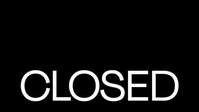 CLOSED