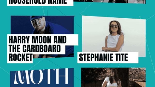 HOT VOX Presents: Household Name // Stephanie Tite // Harry Moon and The Cardboard Rocket // Moth // Dina Grace